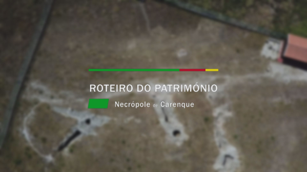 Necrópole de Carenque - A História dos Nossos Antepassados
