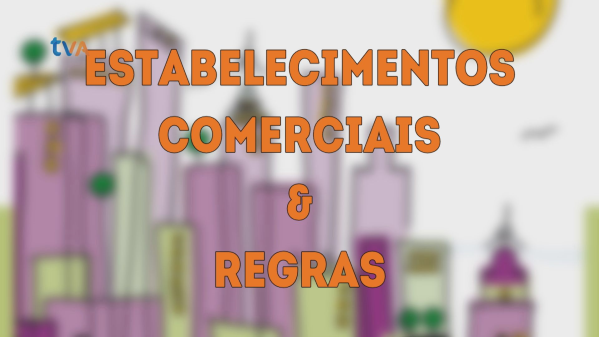 COVID-19: Estabelecimentos Comerciais & Regras