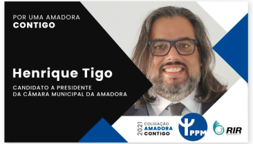 Henrique Tigo é Candidato à CM Amadora pelo PPM e RIR