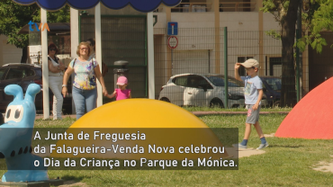 Falagueira-Venda Nova Celebra Dia da Criança no Parque da Mónica