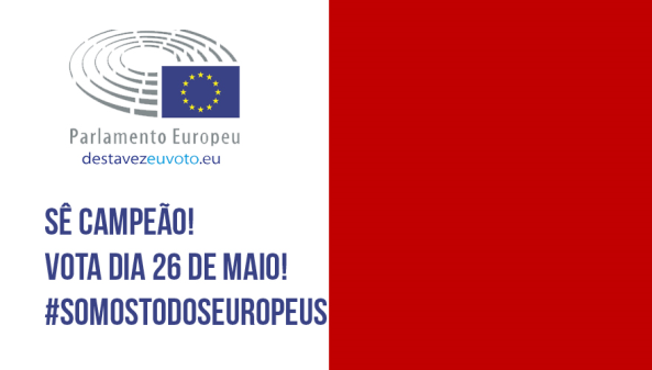 #SomosTodosEuropeus - Vote dia 26 de Maio!